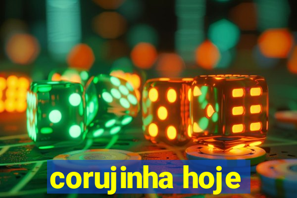 corujinha hoje